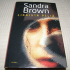 Sandra Brown Likaista peliä -sid - pikkukuva 1
