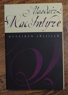 Alasdair MacIntyre - Hyveiden jäljillä