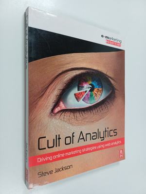 Steve Jackson : Cult of analytics : driving online market...
