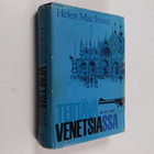 Helen MacInnes : Tehtävä Venetsiassa - pikkukuva 1