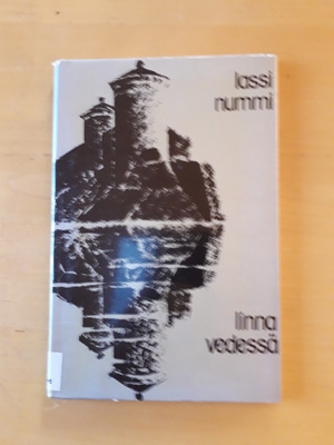 Lassi Nummi; Linna Vedessä
