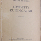 Victor Bridges: Löydetty kuningatar, Wsoy 1922. 314 s. - pikkukuva 4