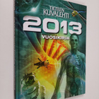 Tieteen kuvalehti : vuosikirja 2013 - Vuoden kuvat ja puh... - pikkukuva 1