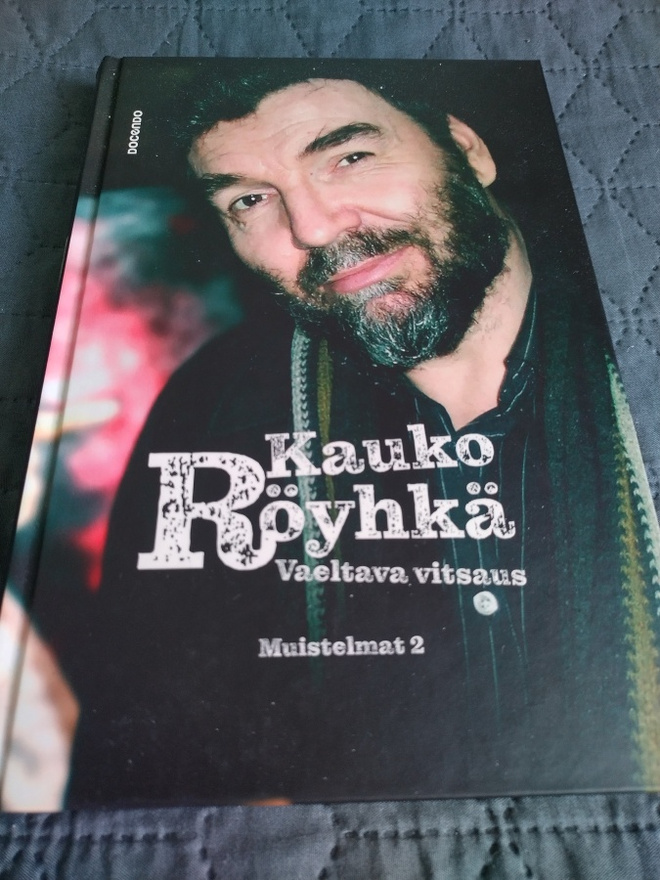 (KIRJA) Kauko Röyhkä - Vaeltava vitsaus, muistelmat 2
