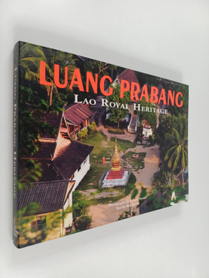 Ben Davies ym. : Luang Prabang : Lao Royal Heritage