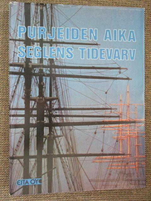 Markku Haapio PURJEIDEN AIKA - SEGLENS TIDEVARV