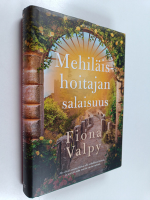Fiona Valpy : Mehiläishoitajan salaisuus