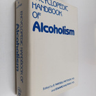 Edward Kaufman : Encyclopedic handbook of alcoholism - pikkukuva 1