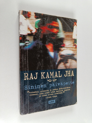 Raj Kamal Jha : Sininen päiväpeite : romaani