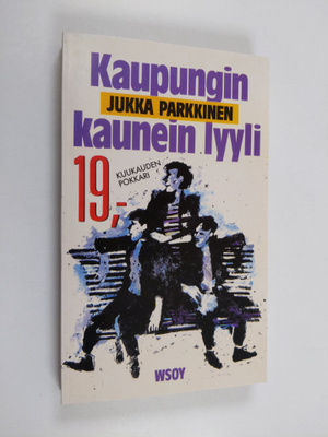 Jukka Parkkinen : Kaupungin kaunein lyyli