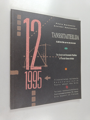 Paula Karhunen ym. : Tanssitaiteilija lähikuvassa : tutki...