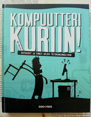 Joli Ballew - Kompuutteri kuriin! • ratkaisut ja vinkit...