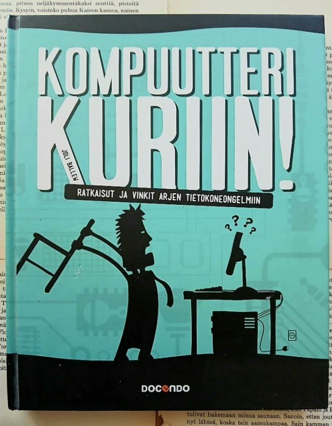 Joli Ballew - Kompuutteri kuriin! • ratkaisut ja vinkit...