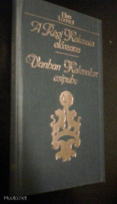 Elias Lönnrot: Vanhan Kalevalan esipuhe (1985, numeroitu)