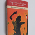 Vigdis Grimsdottir : Nimeni on Isbjörg, olen leijona - pikkukuva 1