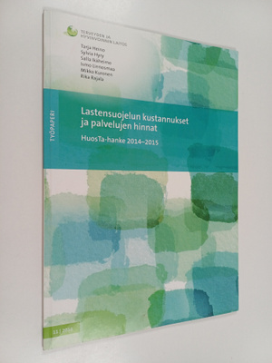 Lastensuojelun kustannukset ja palvelujen hinnat : HuosTa...