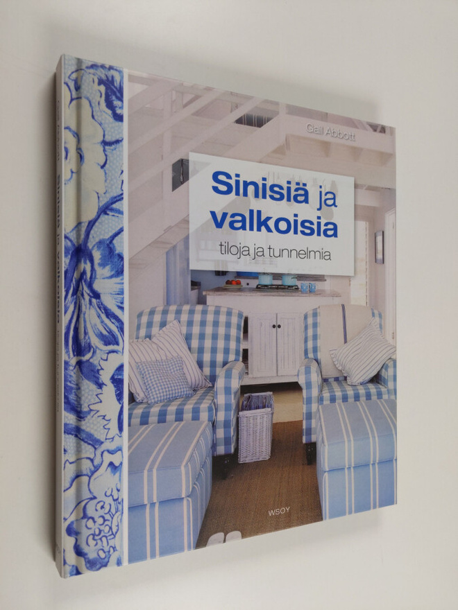 Gail Abbott : Sinisiä ja valkoisia tiloja ja tunnelmia