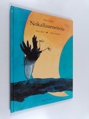 Rafik Schami : Nokallaanseisoja