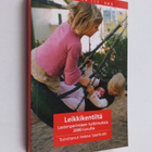 Leikkikentiltä : lastenperinteen tutkimuksia 2000-luvulta - pikkukuva 1