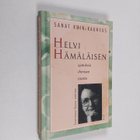 Helvi Hämäläinen : Sanat kuin kauneus : kirjailija Helvi ... - pikkukuva 1