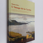 Hannes Sihvo : L'image de la Carelie : le carelianisme, s... - pikkukuva 1