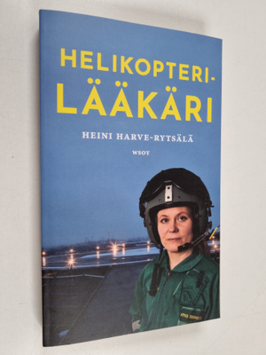 Heini Harve-Rytsälä : Helikopterilääkäri