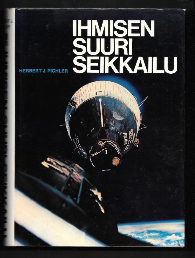 Pichler, Herbert J : Ihmisen suuri seikkailu