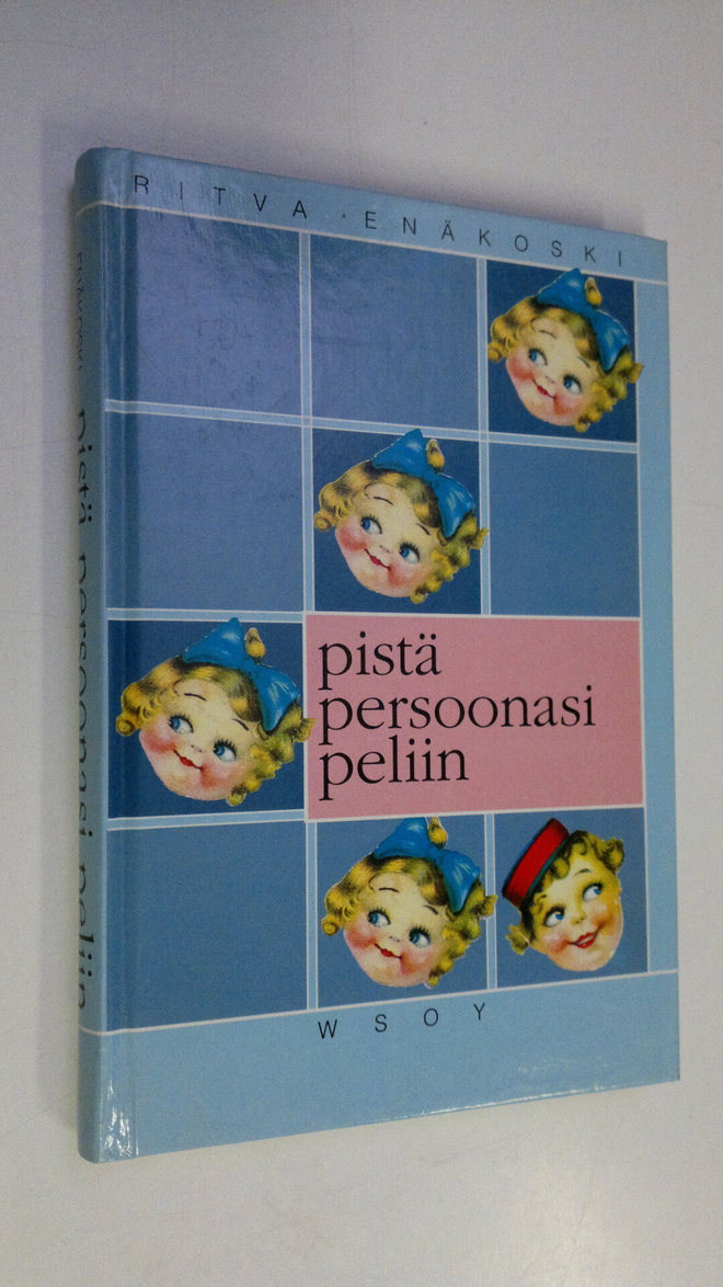 Ritva Enäkoski : Pistä persoonasi peliin (signeerattu)