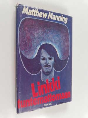 Matthew Manning : Linkki tuntemattomaan