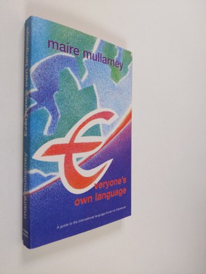 Maire Mullarney : Everyone's own language : a guide to th...