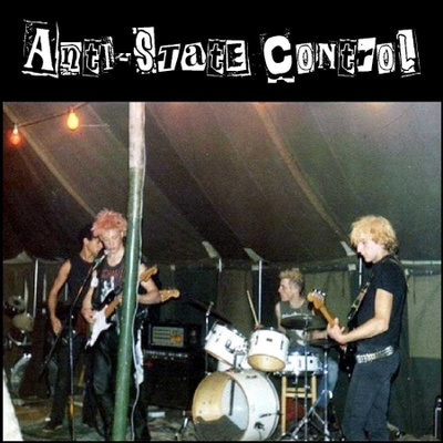 Anti-State Control --- Demo & Practice 1983 uk