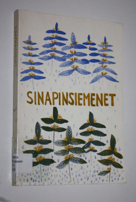 Sinapinsiemenet : Minä uskon -vuoden kerho-ohjelmisto 10-...