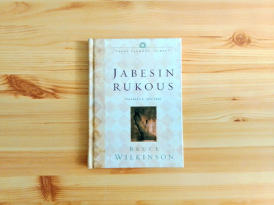 Bruce Wilkinson: Jabesin rukous-Siunauksen salaisuus