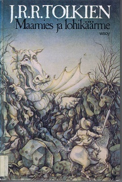 Tolkien, J. R. R : Maamies ja lohikäärme ,1p