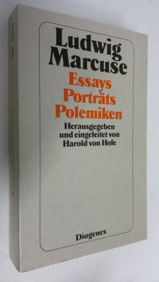 Ludwig Marcuse : Essays Porträts Polemiken