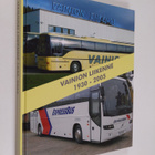 Kari Alifrosti : Vainion Liikenne 1930-2005 - pikkukuva 1
