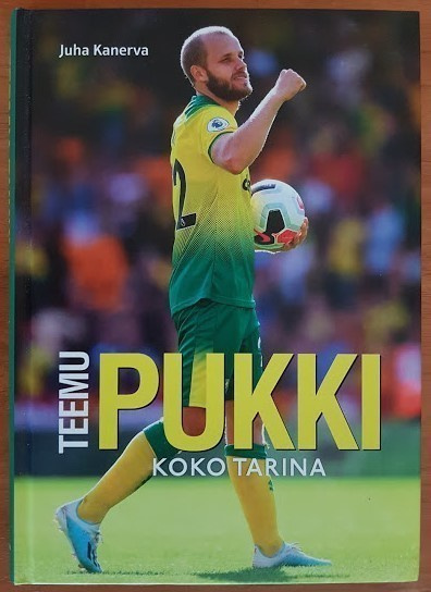 Juha Kanerva: Teemu Pukki - Koko tarina