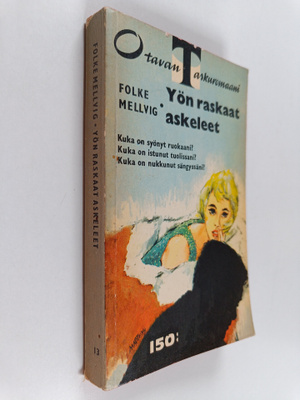 Folke Mellvig : Yön raskaat askeleet
