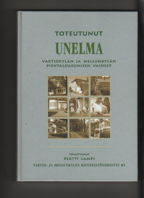 Toteutunut unelma:Vartiokylän ja Mellunkylän pientalo,sid,K4