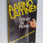 Aarno Laitinen : Rahat tai renki - pikkukuva 1