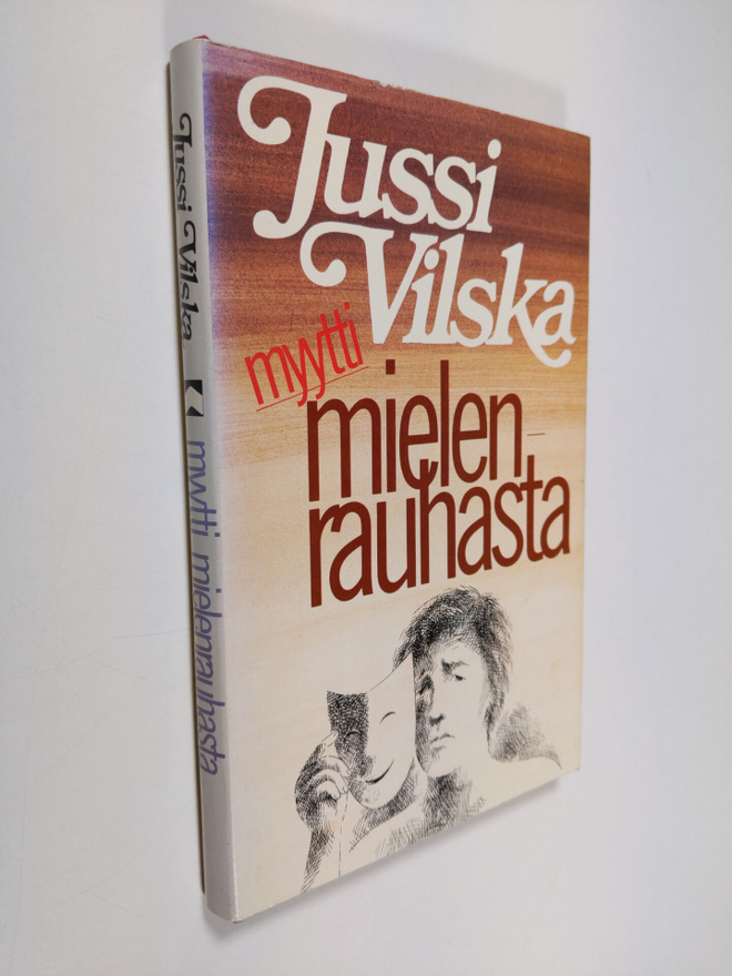 Jussi Vilska : Myytti mielenrauhasta