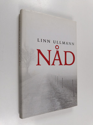 Linn Ullmann : Nåd
