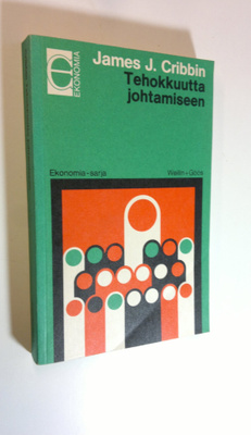 James J. Cribbin : Tehokkuutta johtamiseen