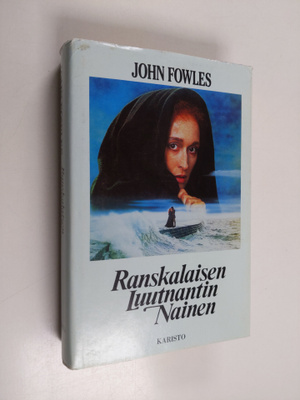 John Fowles : Ranskalaisen luutnantin nainen
