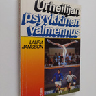 Laura Jansson : Urheilijan psyykkinen valmennus - pikkukuva 1