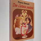 Pierre Benoit : Don Carlosin puolesta! - pikkukuva 1