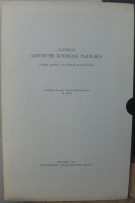 Katkelma Kristoffer kuninkaan maanlakia, SKS 1930.