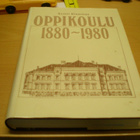 Kyösti Kiuasmaa: Oppikoulu 1880-1980 - Oppikoulu ja sen opet - pikkukuva 1