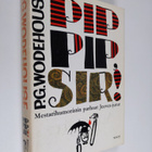 Pelham Grenville Wodehouse : Pip-pip,sir!: Valikoima parh... - pikkukuva 1