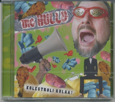 MC HULLU: Kolestroli Rulaa! – Avaamaton! 2011 CD